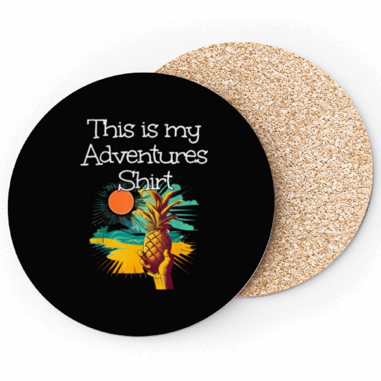 This Adventures Clothes Pineapple Coasters