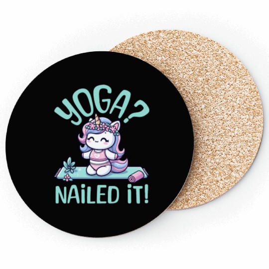 ADORABLE UNICORN YOGA FUN: YOGA NAILED IT Coasters