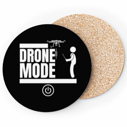 Drone Mode On Funny Drone Pilot Coasters