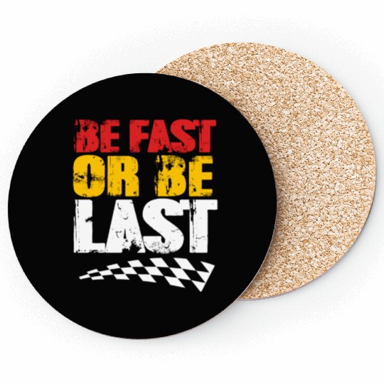 Race Day Racetrack Drag Racing Be Fast Or Be Last Coasters