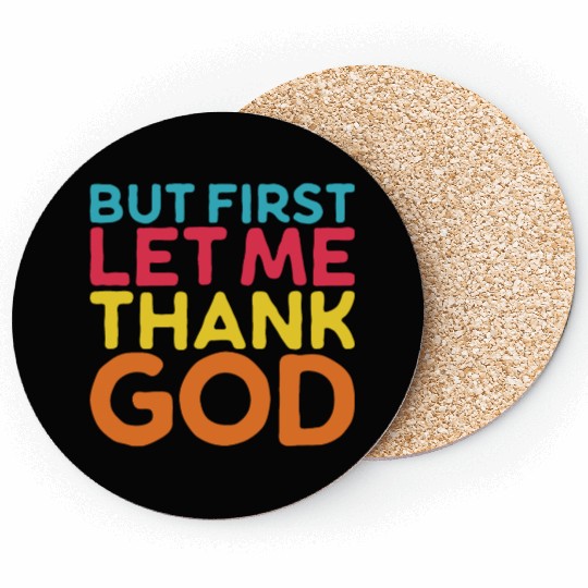 But First Let Me Thank God, Vintage Religious Coasters