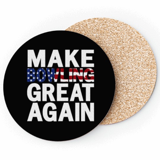 Patriotic USA Make Bowling Great Again Coasters