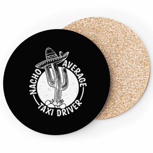 Nacho Average Taxi Driver Coasters