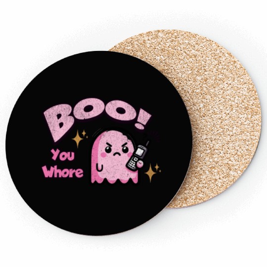 Boo You Whore Ghost Coasters