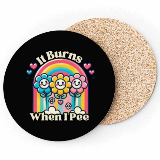 It Burns When I Pee Retro Inappropriate Coasters