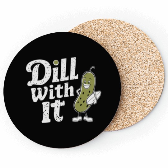 Dill With It Funny Pickle Character Coasters