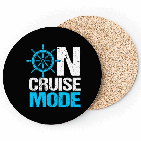 Funny Cruise Trip Cruise Ship On Cruise Mode Coasters