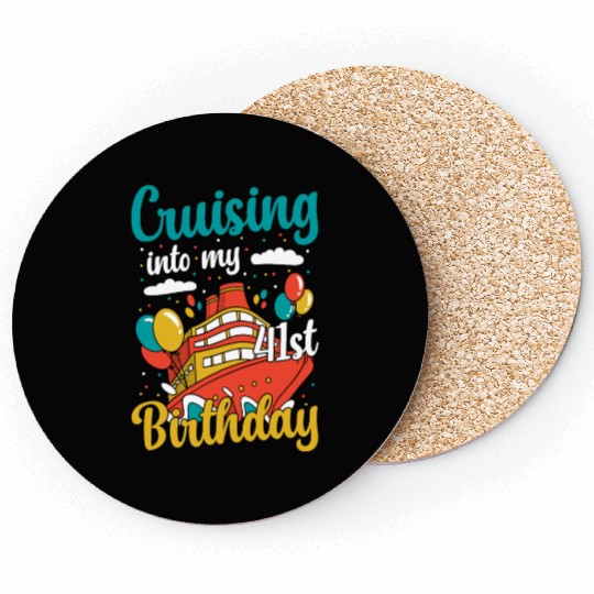 Cruising Into My 41st Birthday Cruise Vacation Coasters