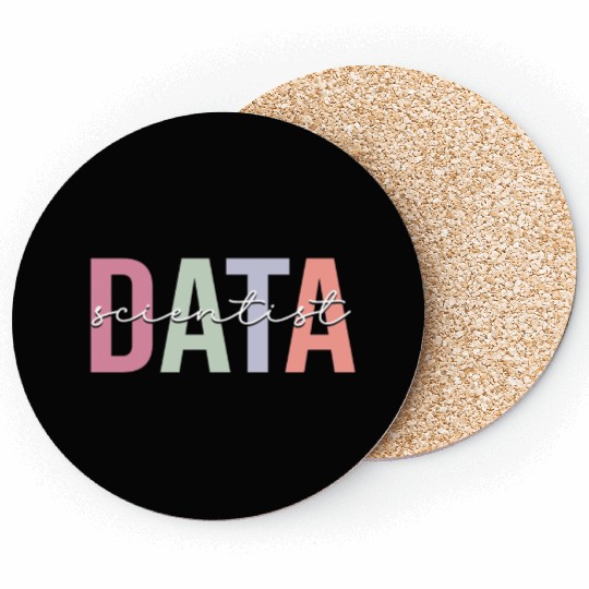 Data Scientist Data Science Data Analyst Coasters