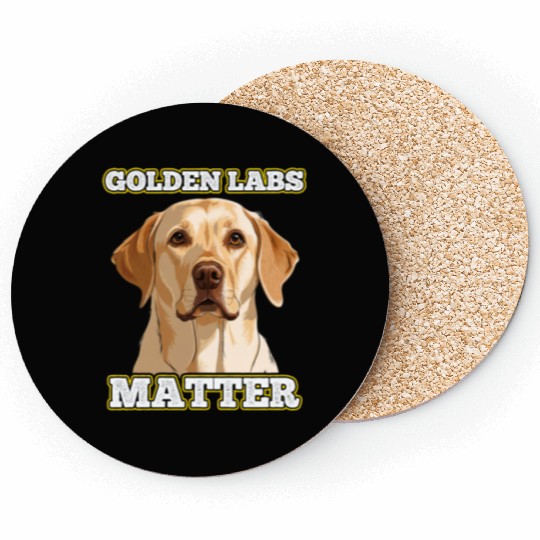 Golden Labrador GOLDEN LABS MATTER Labrador Coasters