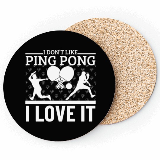 I Love Ping Pong Funny Ping Pong Player Coasters