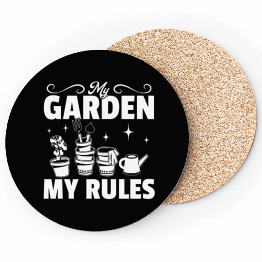 Funny Gardening Landscaping - My Garden my rules Coasters