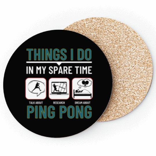 Ping Pong Things I Do In My Spare Time Funny Ping Coasters