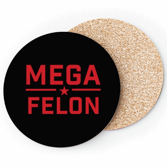 MEGA FELON Coasters
