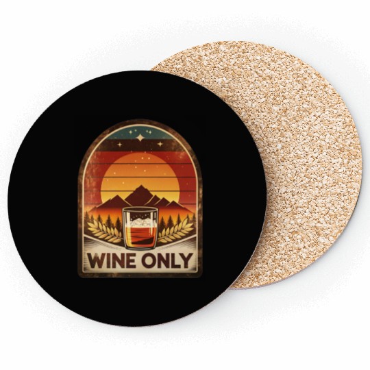 Vintage Whiskey Love Wine Only Sunset Style Coasters