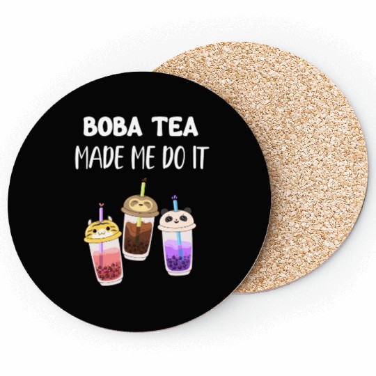 Boba Tea Made Me Do It Bubble Japan K-pop Korean Coasters