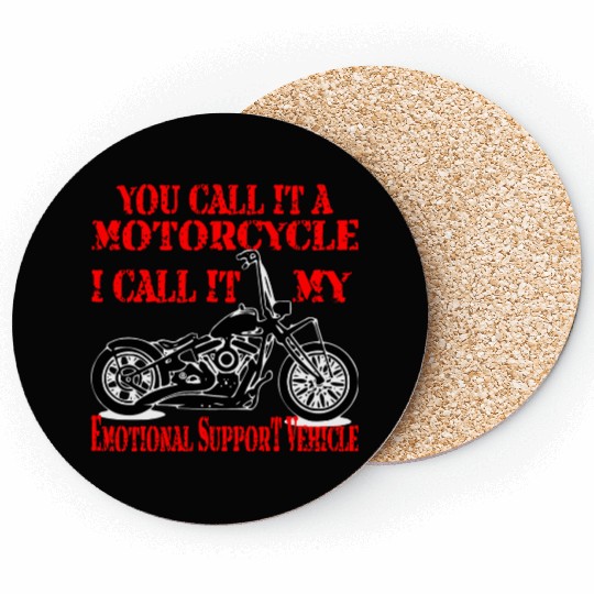 Emotional Support Motorcycle LIKE US ON FACEBOOK Coasters