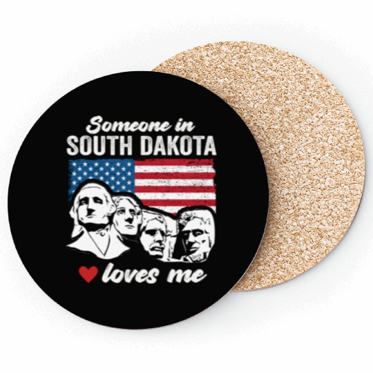 Someone In South Dakota Loves Me Coasters