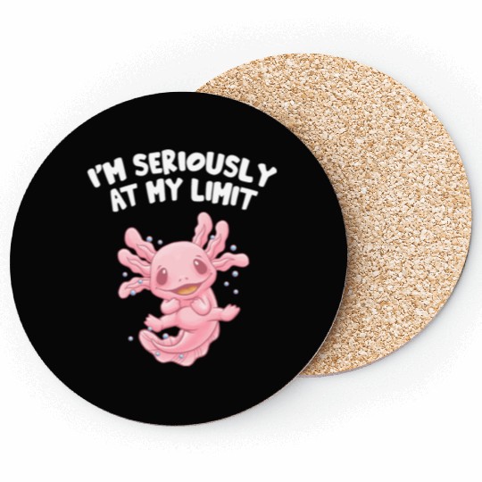 Im Seriously at My Limit Axolotl Memes Salamander Coasters