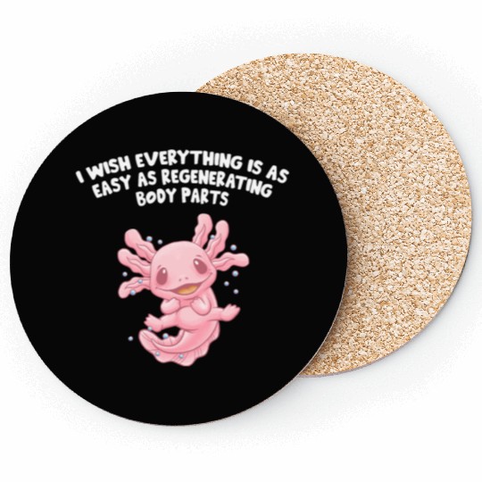 I Wish Everything Is Easy Axolotl Funny Salamander Coasters