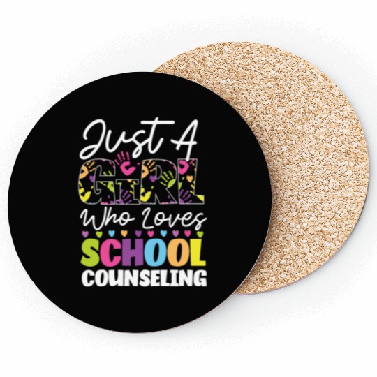 School Counselor Just A Girl Who Coasters