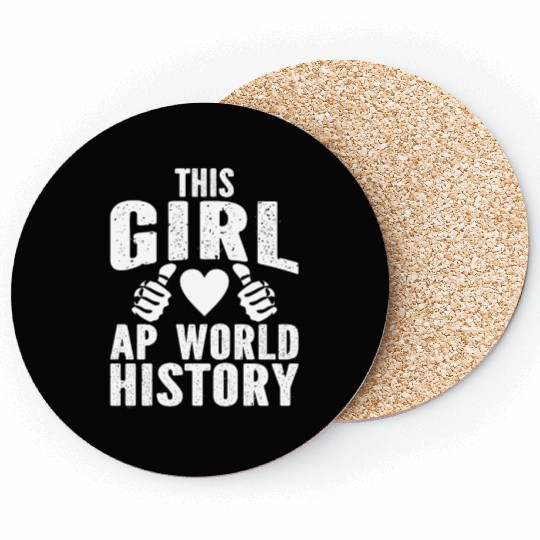 This Girl Loves AP World History Coasters