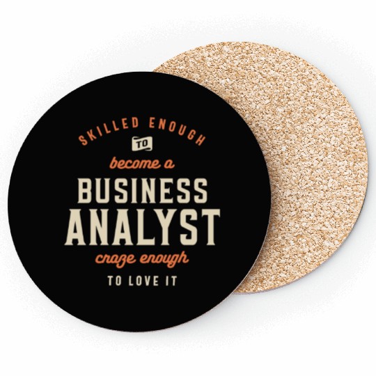 Funny Job Occupation - Business Analyst Coasters