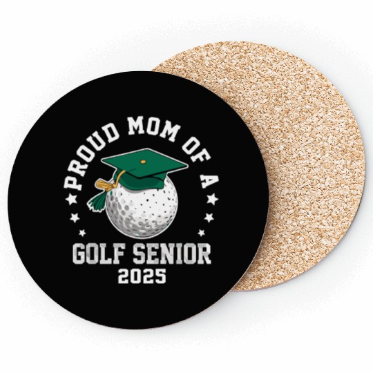 Proud mom of a golf senior class of 2025 matching Coasters