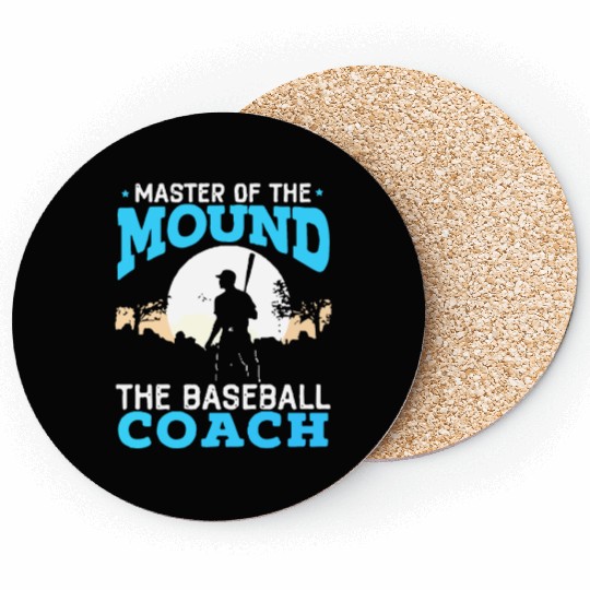 the baseball coach Coasters