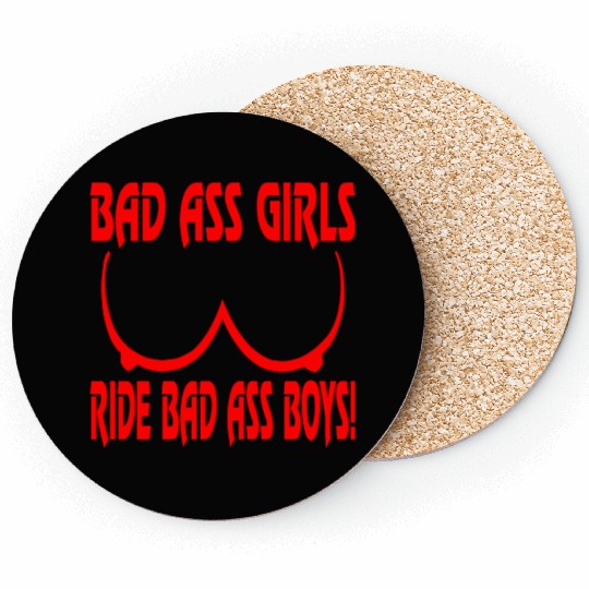 Badass Girls Ride Badass Boys LIKE US ON FACEBOOK Coasters