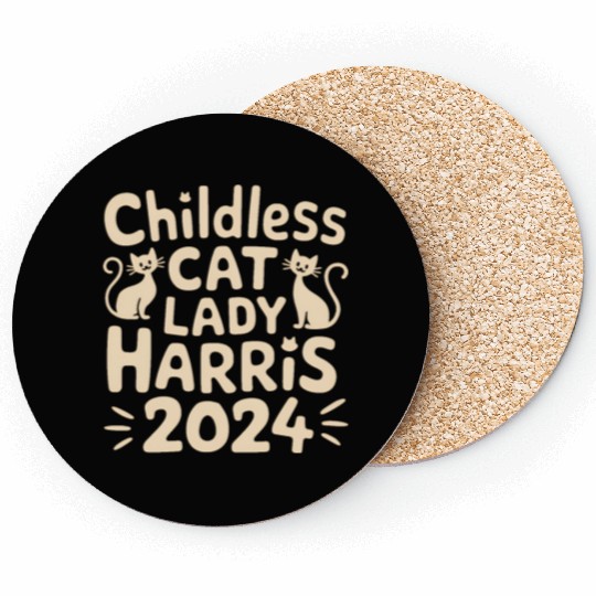 Childless Cat lady Kamala Harris Coasters
