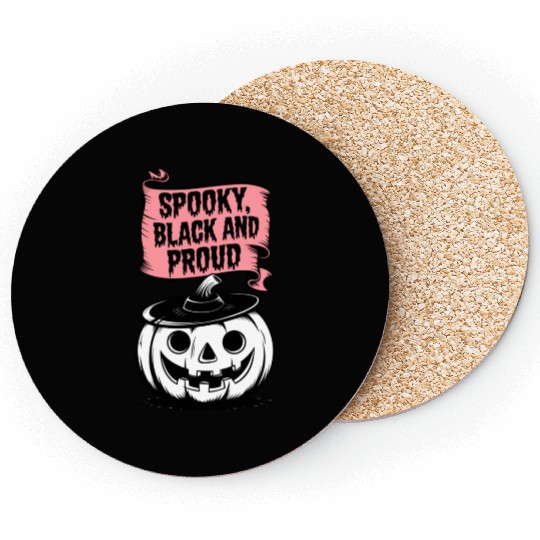 Spooky Black and Proud Coasters