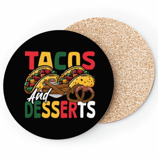 Mexican Nachos Tortilla Tacos and Desserts Coasters