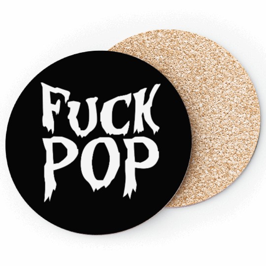 Fuck pop charts music heavy metal hard rock love Coasters