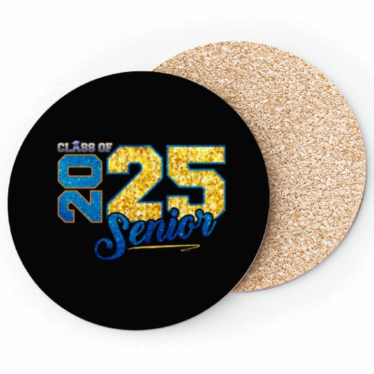 Class of 2025 Senior 2025 Back To School 2025 Coasters
