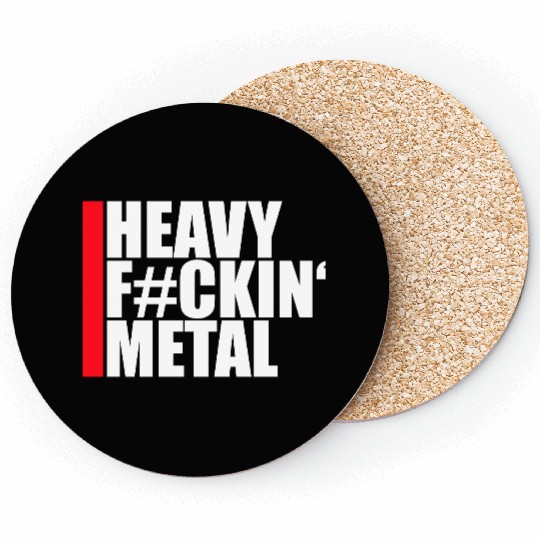 Heavy F#ckin' Metal Hard Rock Fun Music Text Quote Coasters