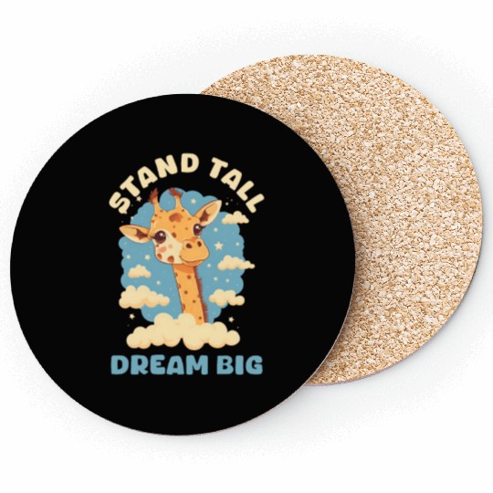 Giraffe Stand Tall, Dream Big Coasters