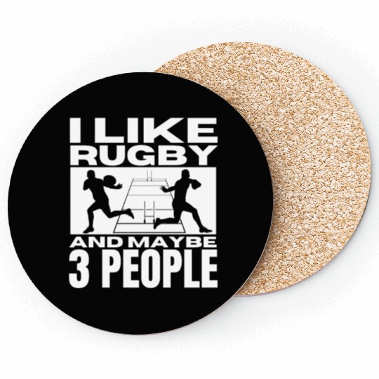 I Like Rugby And Maybe 3 People Funny Rugby Player Coasters