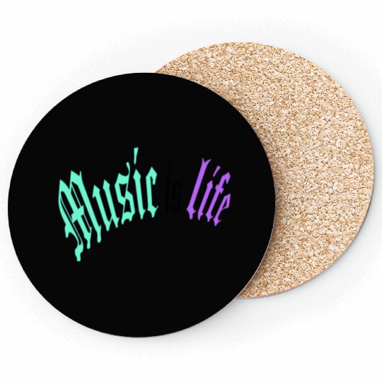 Music Is My Life Party Club Concert Sound Love Coasters