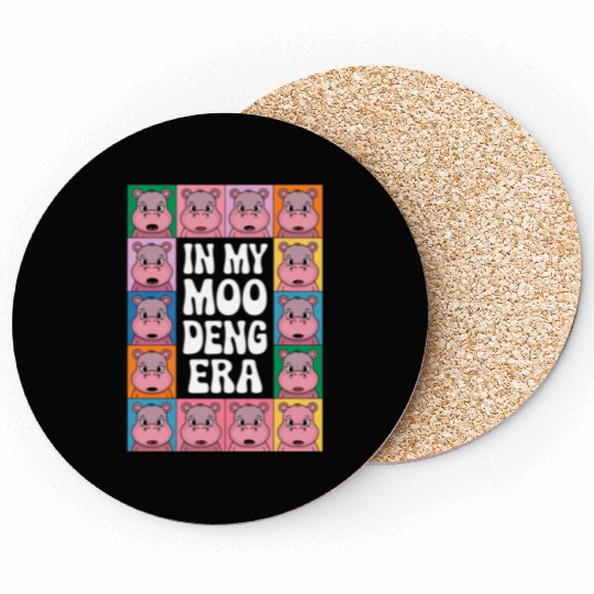 In My Moo Deng Era Moo Deng Hippo Lover Coasters