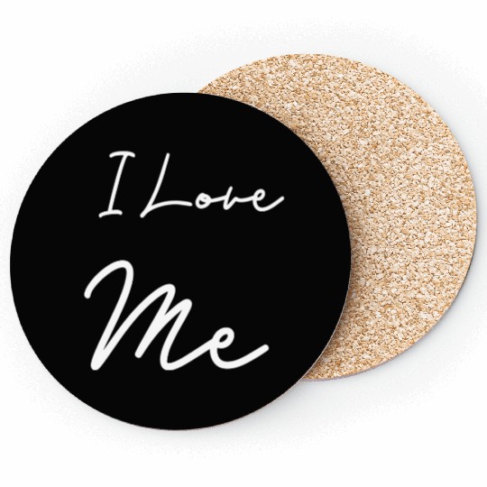 I Love Me Coasters