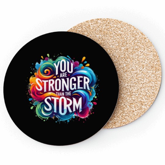 Wellness Collection - Stronger Than the Storm Coasters