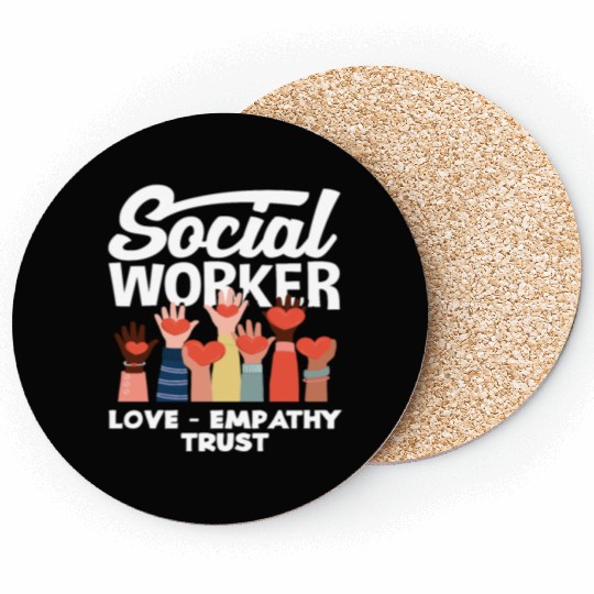 Social Worker Love Empathy Trust Coasters