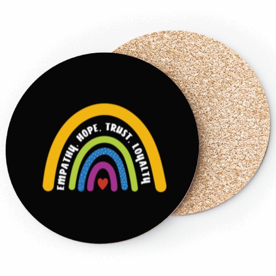 Empathy Hope Trust Loyalty Rainbow Coasters