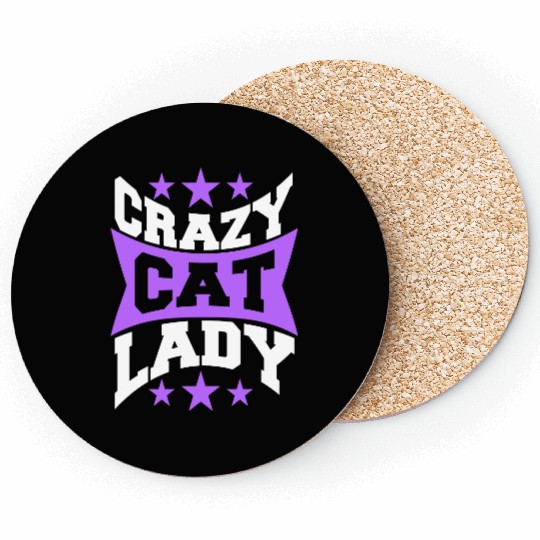 Crazy Cat Lady Text Love Saying Quote Weird Woman Coasters