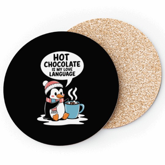 Hot Chocolate Is My Love Language Penguin Coasters