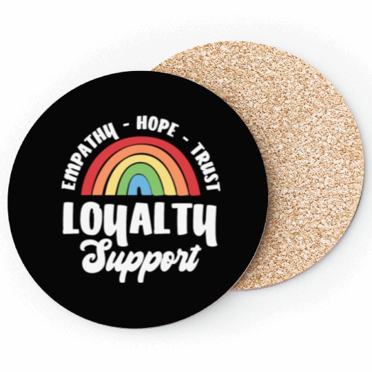Empathy Hope Trust Loyalty Coasters