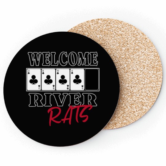Welcome River Rats Texas Hold'em Poker Apparel Coasters