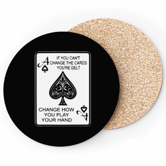 Ace Of Spades Change How You Play LIKE US ON FB # Coasters