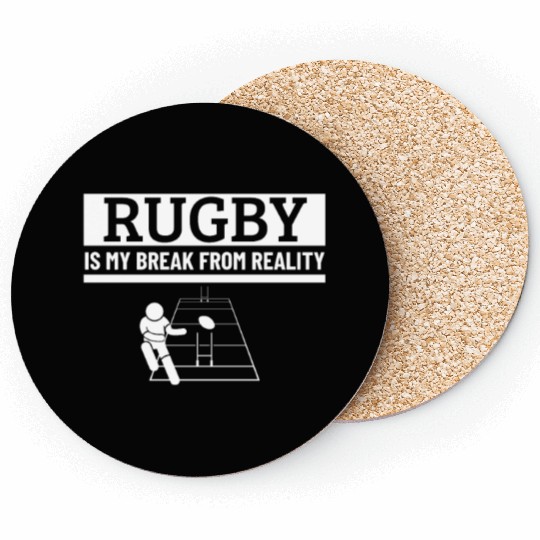 Rugby Is My Break From Reality Funny Rugby Player Coasters